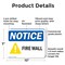 Signmission Fire Wall OSHA Notice Sign, Plastic, 10in W x 7in L, 2PK OS-2PACK-NS-P-710-L-15670 - alternate 6